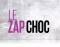 Zap choc